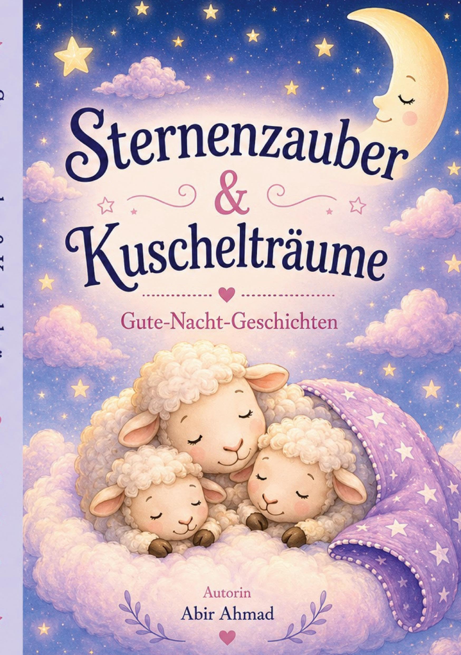Sternenzauber & Kuschelträume: Gute-Nacht-Geschich
