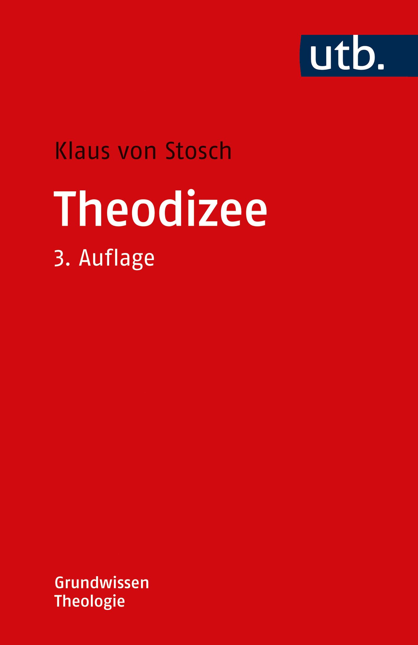 Theodizee (Grundwissen Theologie)