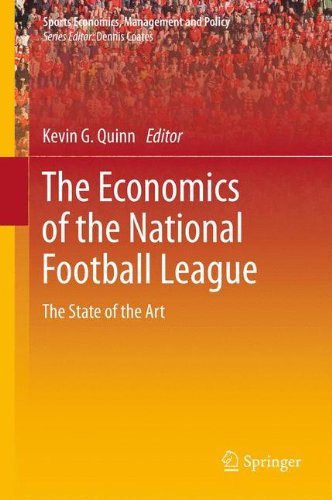The Economics of the National Football League: The State of the Art (Sports Economics, Management and Policy)