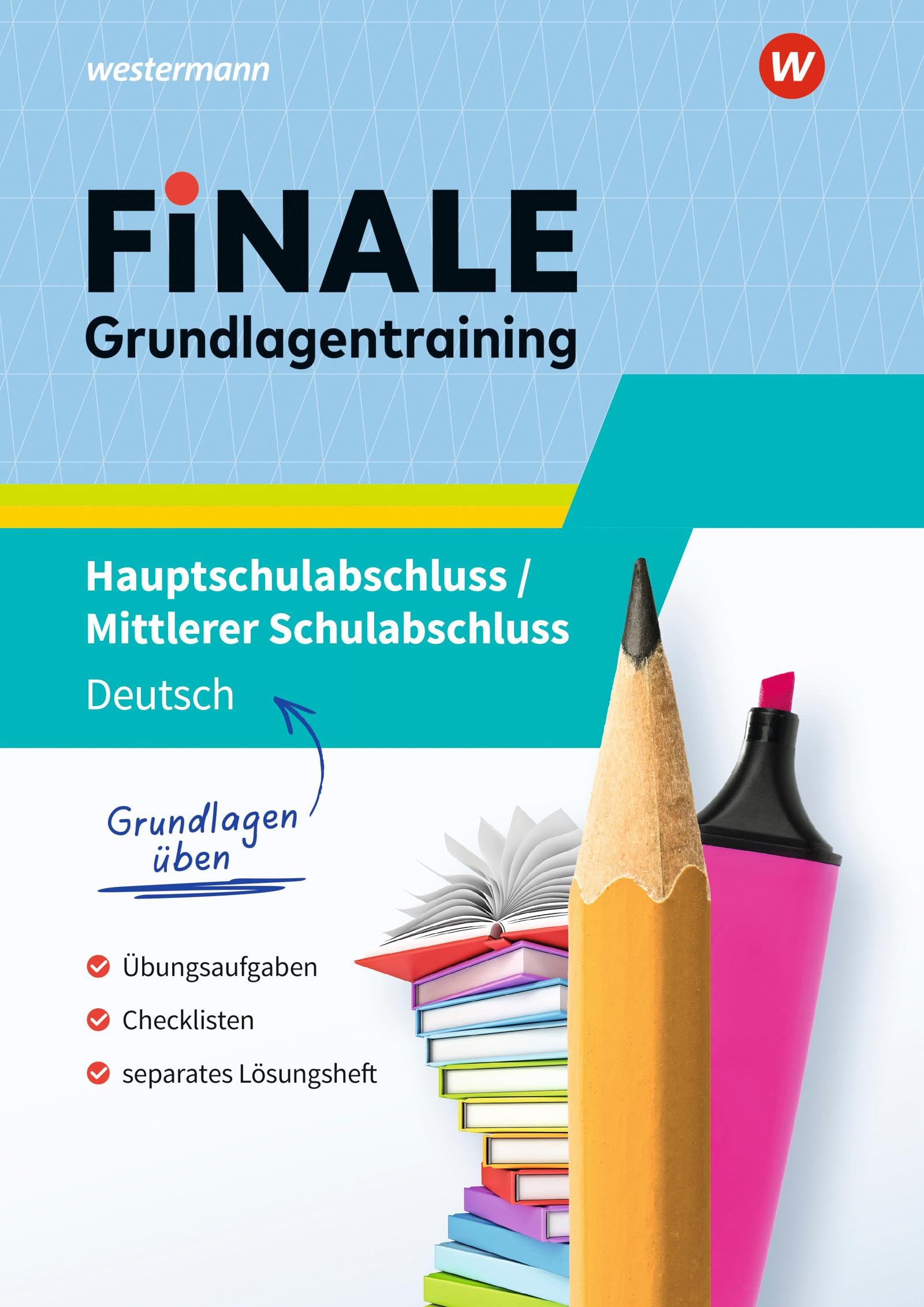 Bäumler, Kathrin: FiNALE Prüfungstraining - Hauptschulabschluss, Mittlerer Schulabschluss. Grundlagentraining Deutsch