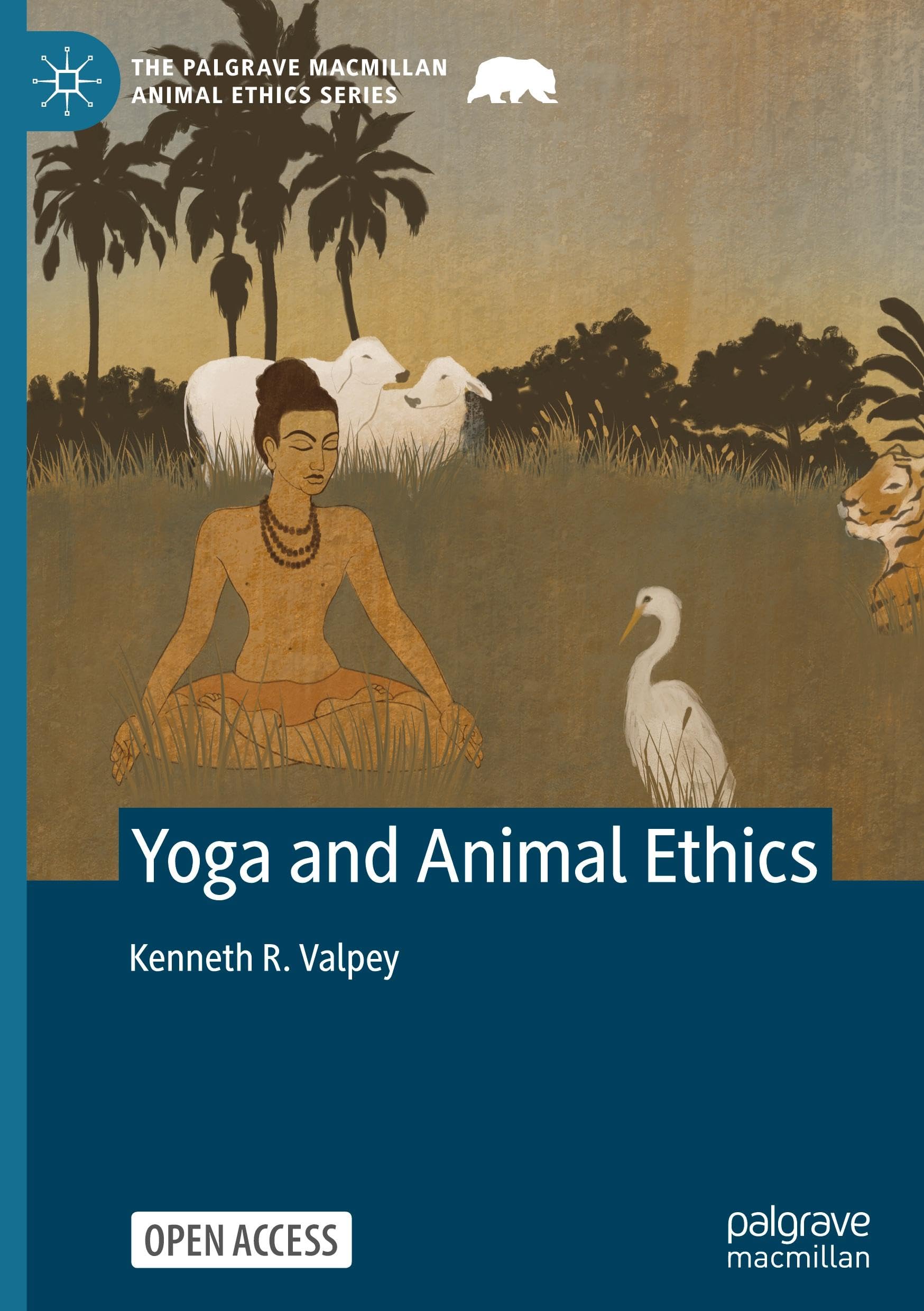 Yoga and Animal Ethics (The Palgrave Macmillan Animal Ethics Series)