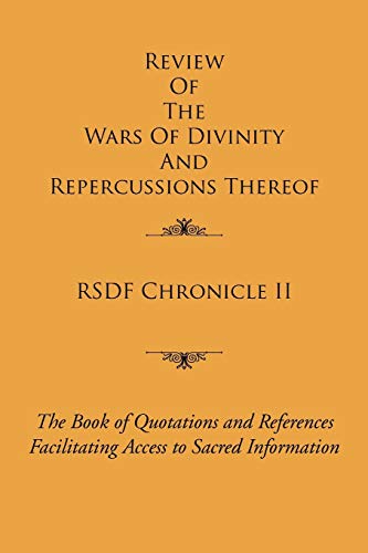 Rsdf Chronicle II: Review of the Wars of Divinity and Repercussions Thereof