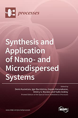Synthesis and Application of Nano- and Microdispersed Systems