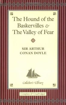 The Hound of the Baskervilles / The Valley of Fear (Collector's Library)