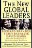 The New Global Leaders: Richard Branson, Percy Barnevik and David Simon and the Remaking of International Business: Richard Branson, Percy Barnevik, ... Business (J-B US non-Franchise Leadership)