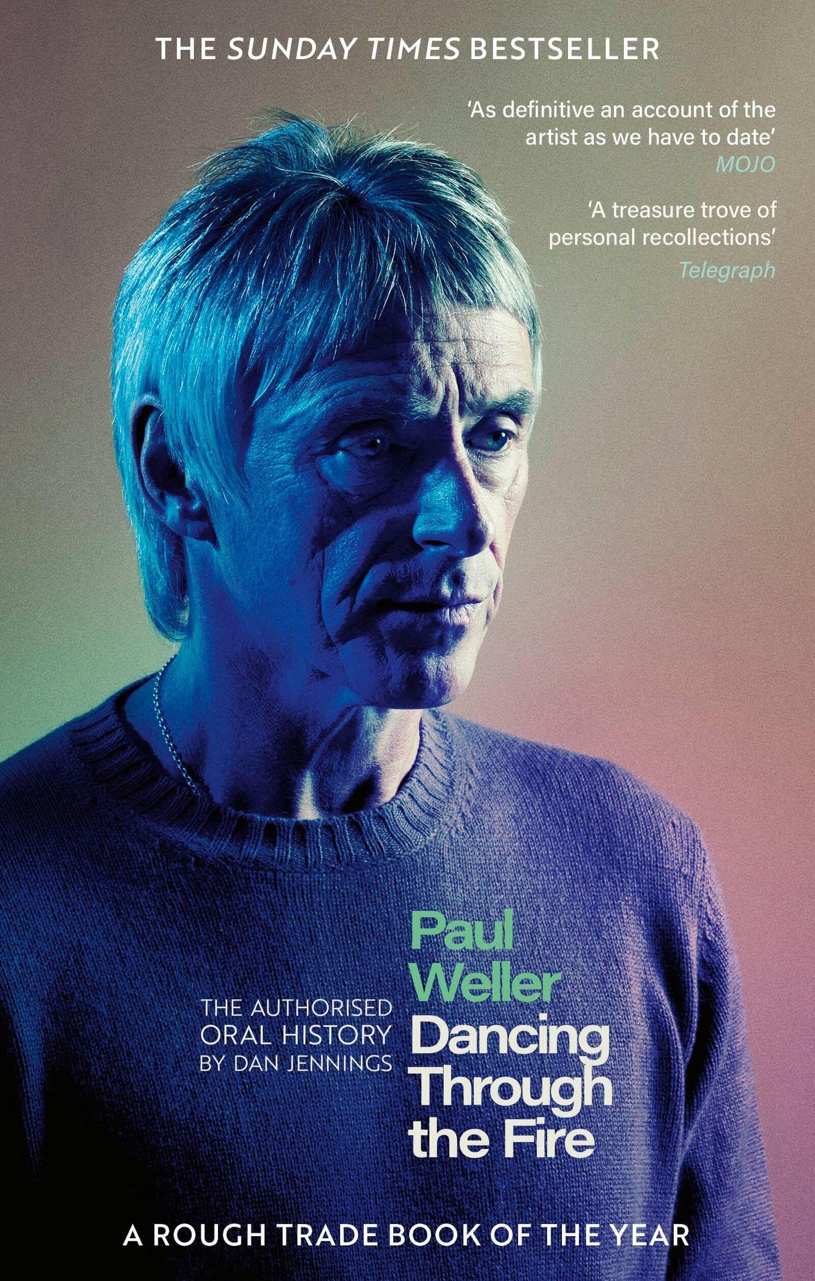 Paul Weller: Dancing Through the Fire - Neuware