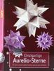 Einzigartige Aurelio-Sterne: Mit noch mehr Variationen und neuen Sternen