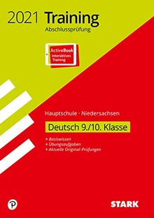 STARK Training Abschlussprüfung Hauptschule 2021 - Deutsch 9./10. Klasse - Niedersachsen: Ausgabe mit ActiveBook