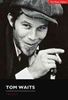 The Music Makers. Tom Waits