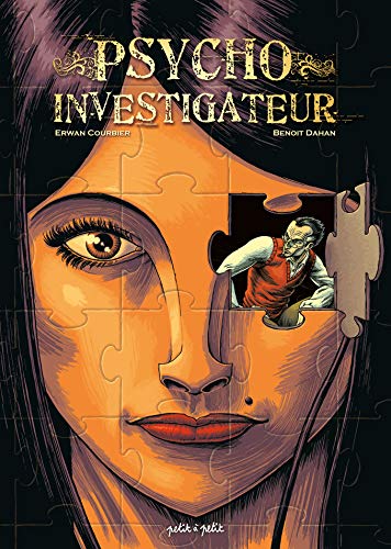 Psycho Investigateur La Genèse. (intégrale Tomes 1 à 3) (hors Collection Bd Petit à Pet)