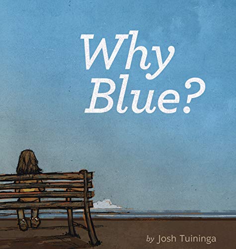 Why Blue?