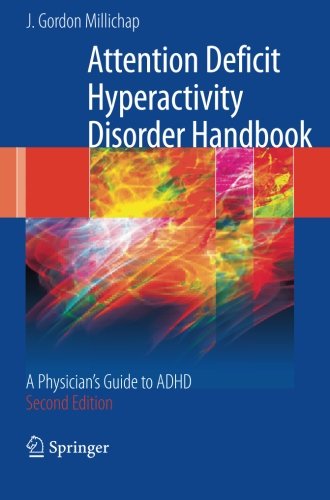 Attention Deficit Hyperactivity Disorder Handbook: A Physician's Guide to ADHD
