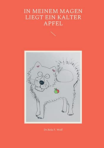 In meinem Magen liegt ein kalter Apfel: DE