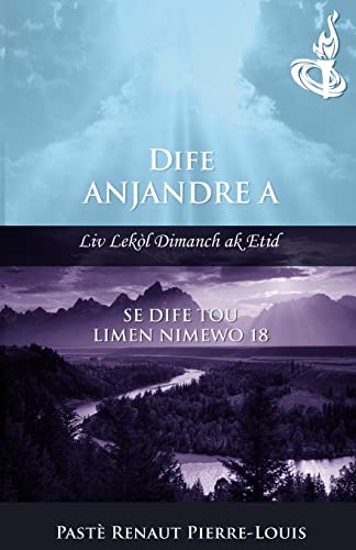 Dife Anjandre A: Dife Tou Limen Nimewo 18 (Torche Brulante, Band 18)