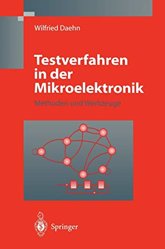 Testverfahren in der Mikroelektronik: Methoden und Werkzeuge