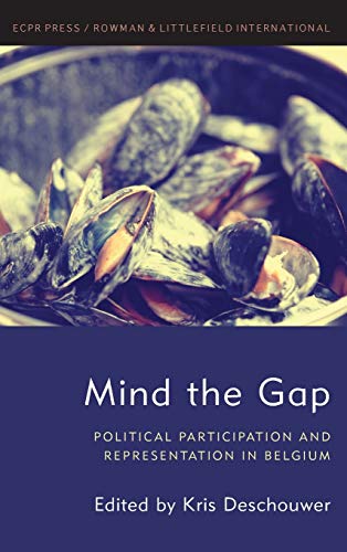 Mind the Gap: Political Participation and Representation in Belgium (Studies in European Political Science)