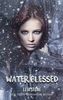 Water Blessed (Water Realm Series)