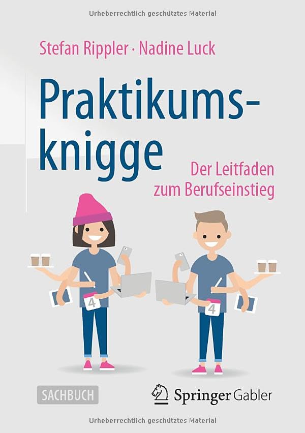 Praktikumsknigge: Der Leitfaden zum Berufseinstieg