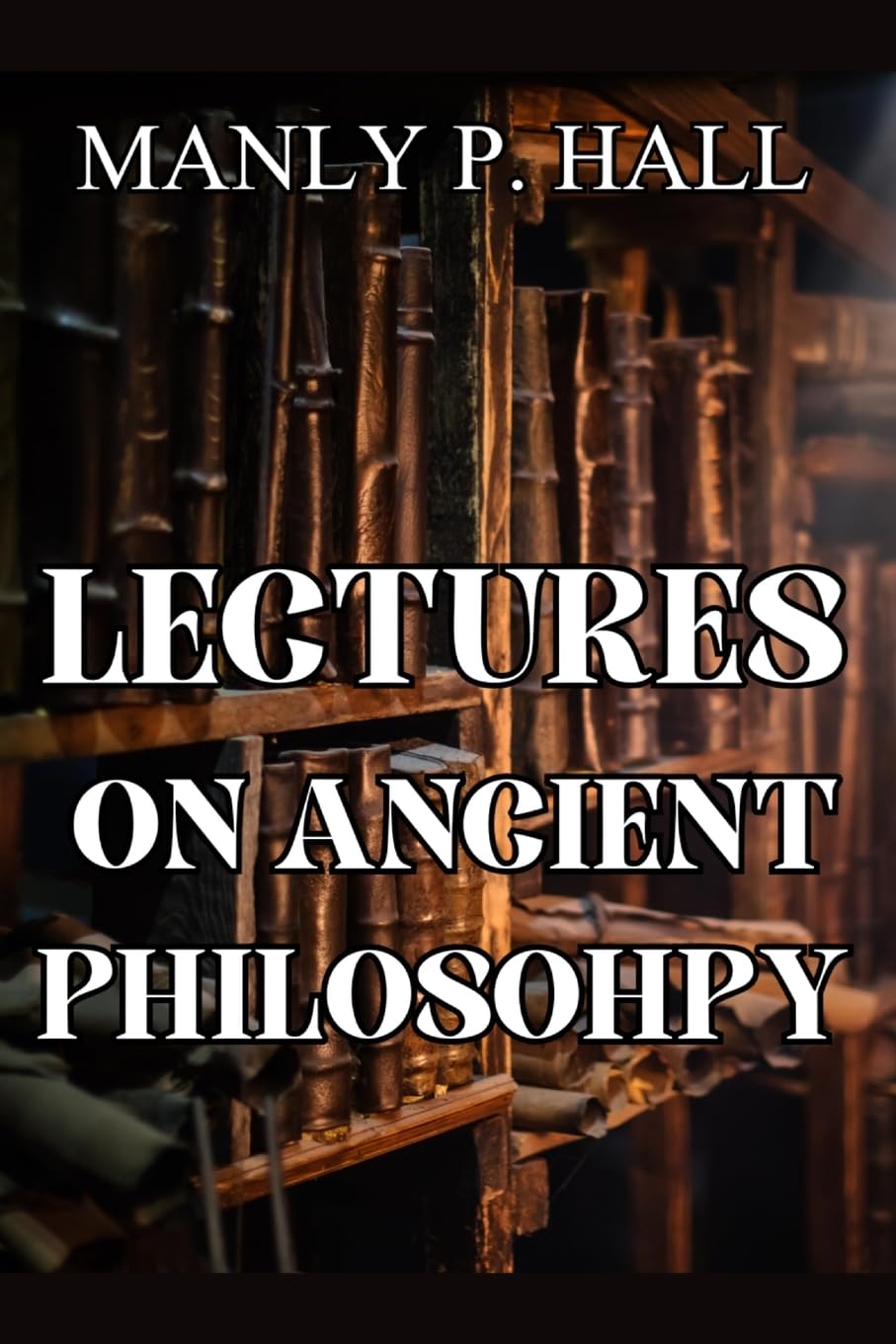 Lectures on Ancient Philosophy