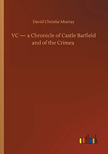 VC - a Chronicle of Castle Barfield and of the Crimea