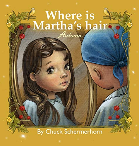 Where Is Martha's Hair?: My Best Friend Is Sick (The Little Bonnie, Band 2)