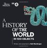A History Of The World: In 100 Objects (BBC Audio)