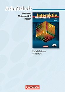 Mathematik interaktiv - Hessen: 8. Schuljahr - Standardarbeitsheft: Mit eingelegten Lösungen