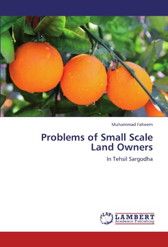 Problems of Small Scale Land Owners: In Tehsil Sargodha