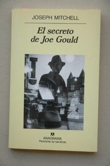 El secreto de Joe Gould (Panorama de narrativas)