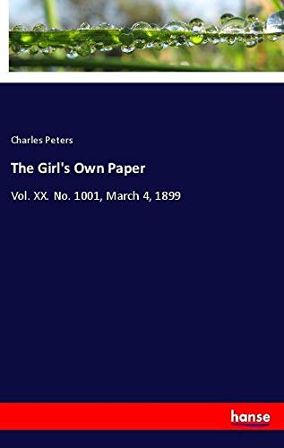 The Girl's Own Paper: Vol. XX. No. 1001, March 4, 1899