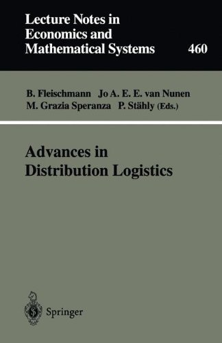 Advances in Distribution Logistics (Lecture Notes in Economics and Mathematical Systems, Band 460)