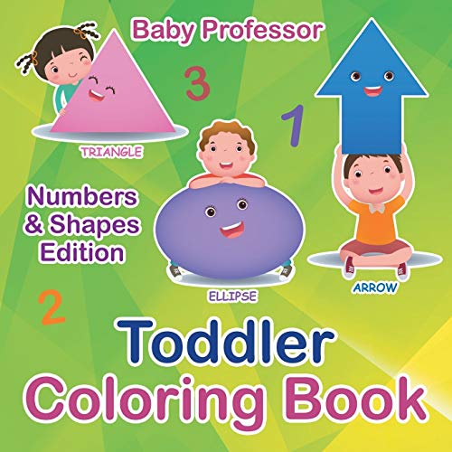 Toddler Coloring Book Numbers & Shapes Edition