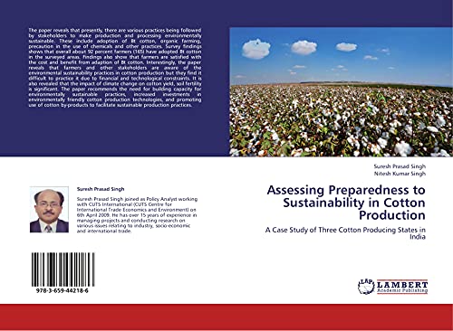 Assessing Preparedness to Sustainability in Cotton Production: A Case Study of Three Cotton Producing States in India