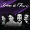 Divas & Tenors - Die Schönsten Stimmen