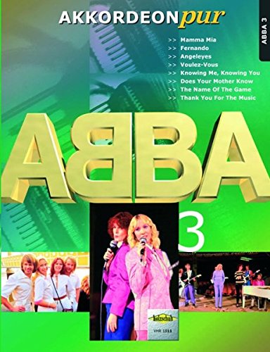 Akkordeon pur: ABBA 3. Spezialarrangements im mittleren Schwierigkeitsgrad