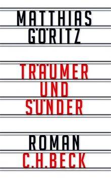 Träumer und Sünder: Roman