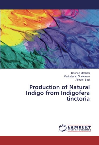 Production of Natural Indigo from Indigofera tinctoria