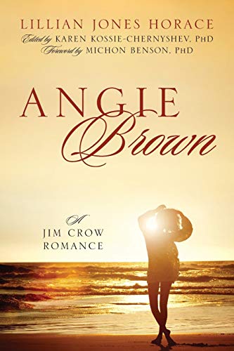 Angie Brown: A Jim Crow Romance