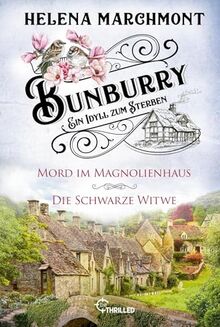 Bunburry - Ein Idyll zum Sterben: Mord im Magnolienhaus & Die Schwarze Witwe: Cozy Crime (Alfie McAlister ermittelt)