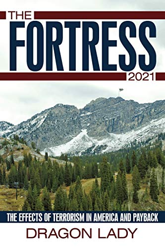 The Fortress - 2021: The Effects of Terrorism in America and Payback