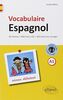 Vocabulaire espagnol : niveau débutant, A1 : 60 thèmes, 800 mots clés, 183 exercices corrigés
