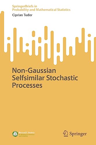 Non-Gaussian Selfsimilar Stochastic Processes (SpringerBriefs in Probability and Mathematical Statistics)