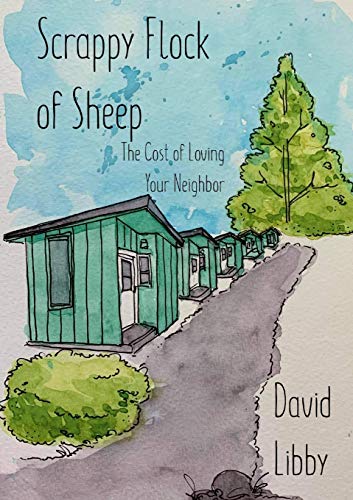 Scrappy Flock of Sheep: The Cost of Loving Your Neighbor