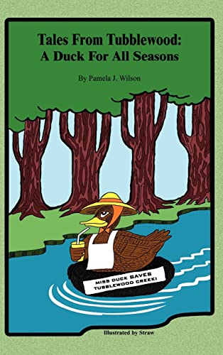 Tales From Tubblewood: A Duck For All Seasons