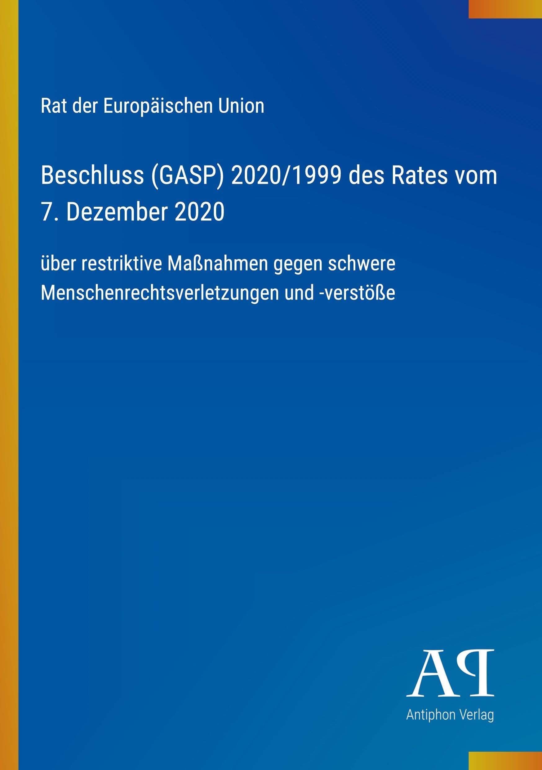 Beschluss (GASP) 2020/1999 des Rates vom 7. Dezember 2020