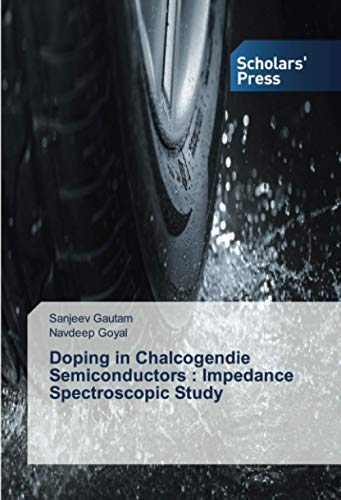Doping in Chalcogendie Semiconductors : Impedance Spectroscopic Study