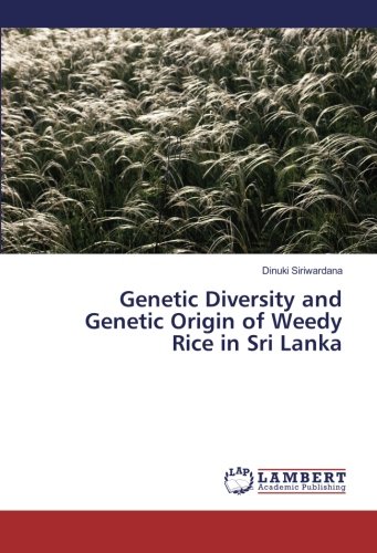 Genetic Diversity and Genetic Origin of Weedy Rice in Sri Lanka
