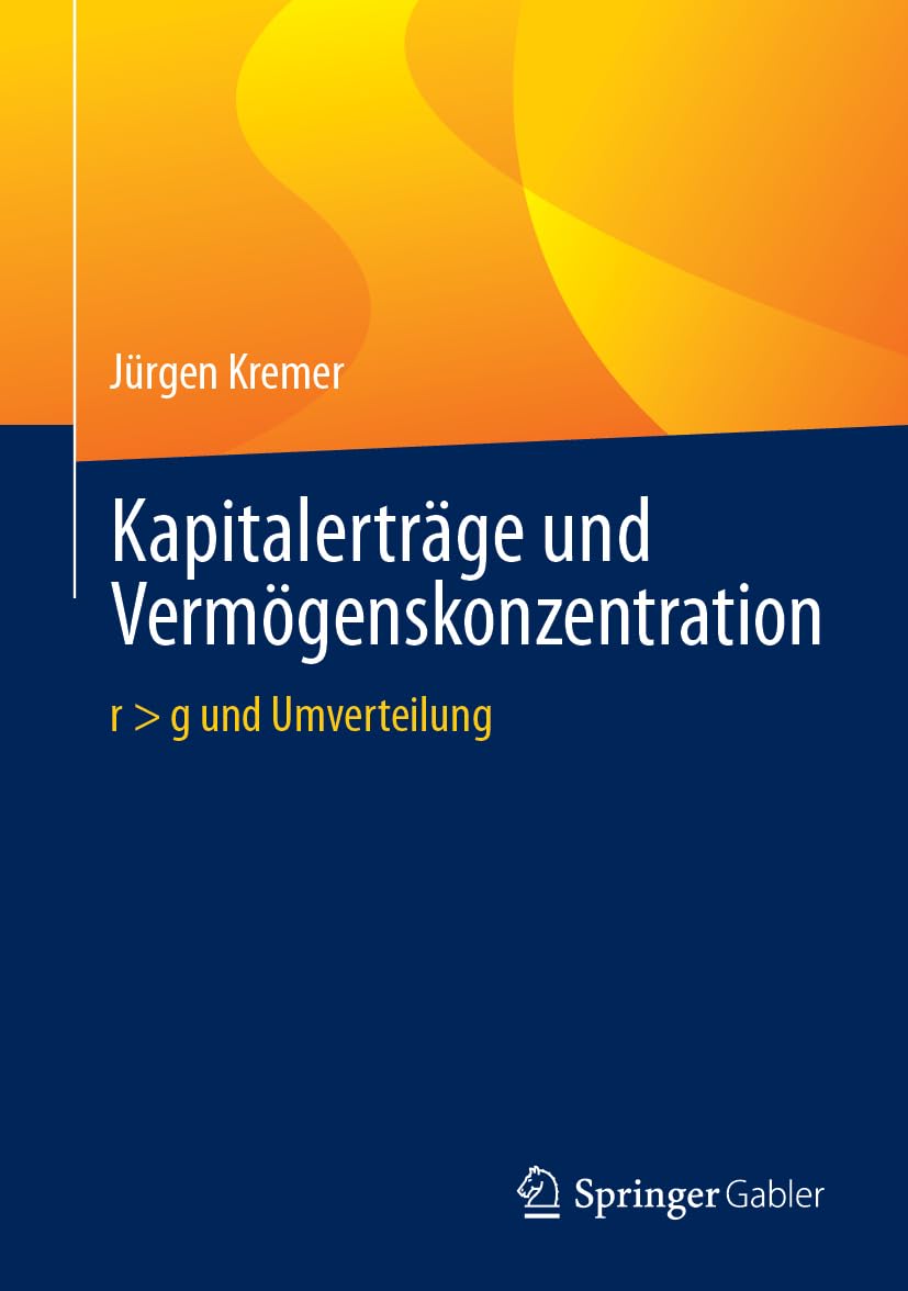 Kapitalerträge und Vermögenskonzentration: r > g und Umverteilung