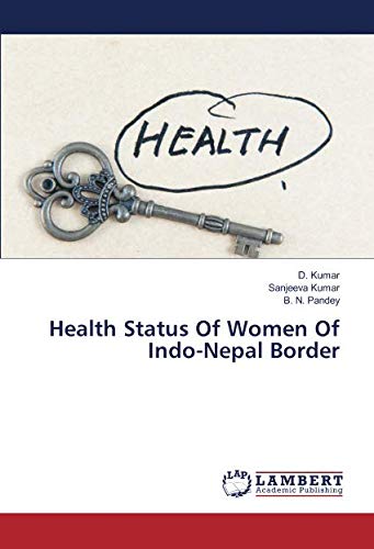 Health Status Of Women Of Indo-Nepal Border
