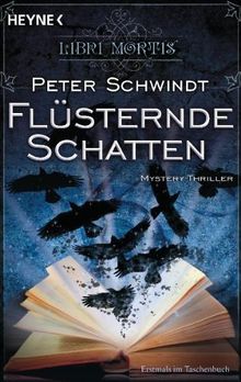 Flüsternde Schatten - Libri Mortis: Mystery-Thriller